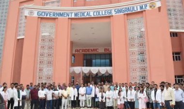 सिंगरौली को मिली मेडिकल कालेज की सौगात